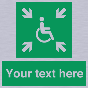 Custom sign safe condition evacuation temporary refuge